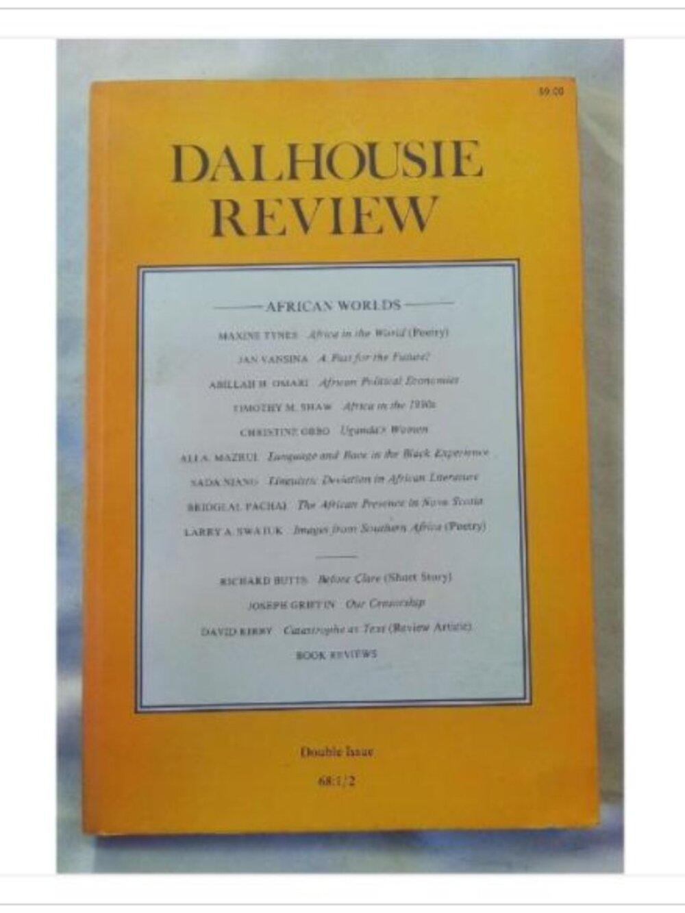 Dalhousie Review: Volume 68, Number 1/2 - African Worlds Alan R. Andrews 1989